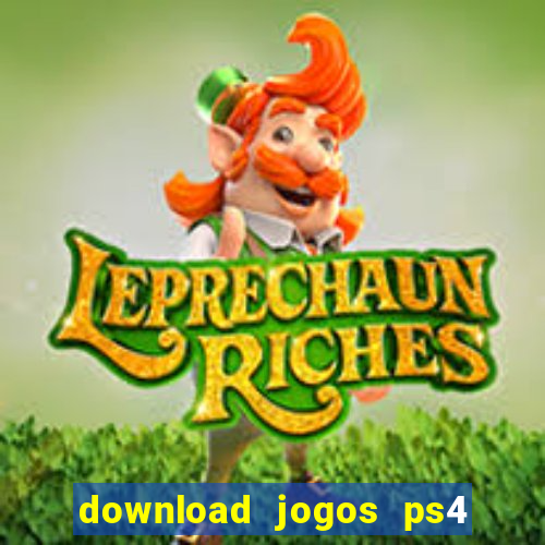 download jogos ps4 pkg pt-br